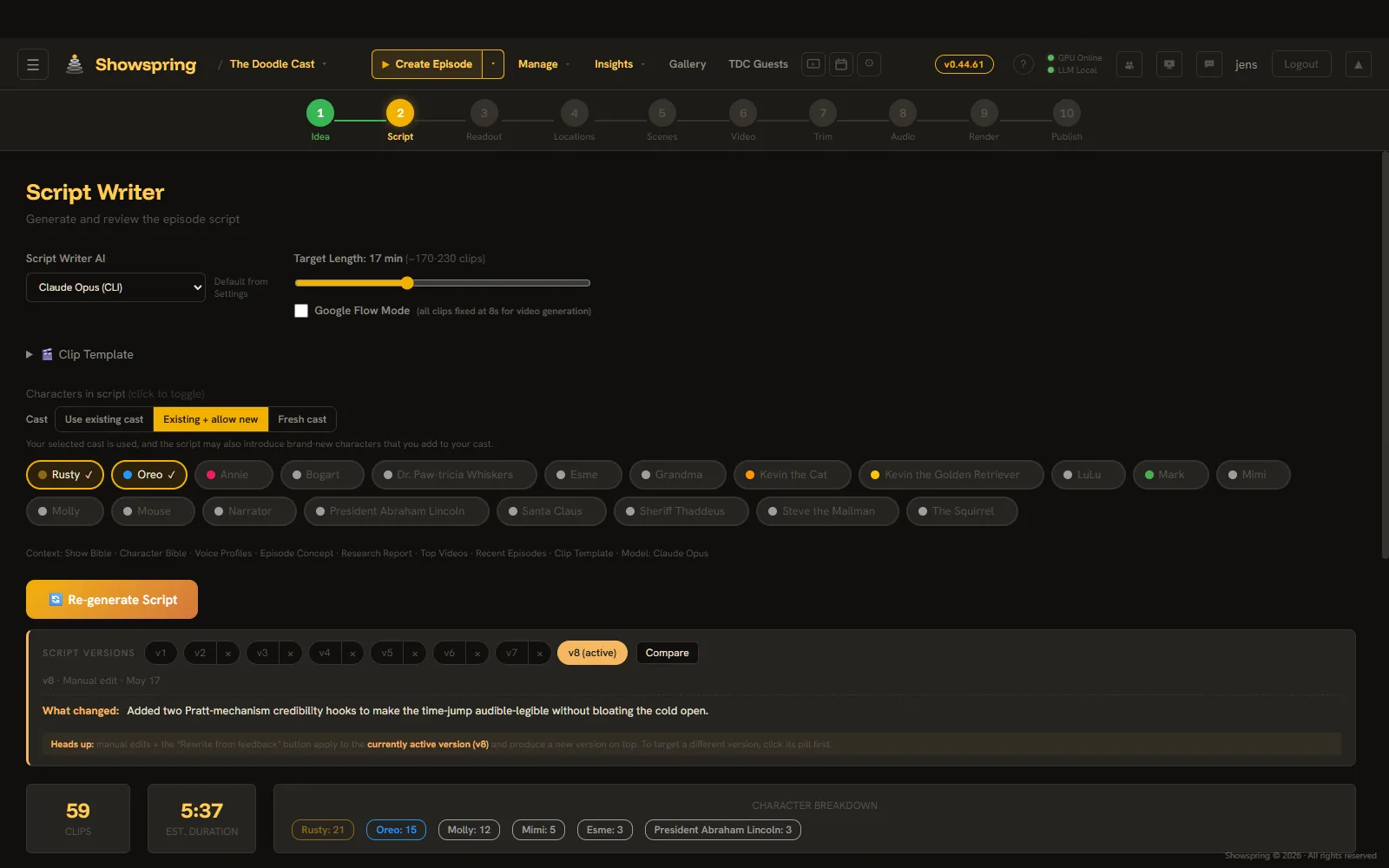 Script Writer panel with Claude Opus engine selected, target length slider, cast talk-toggles, and eight script versions with compare